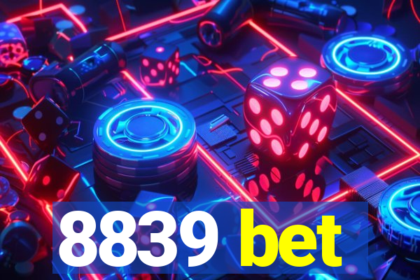 8839 bet